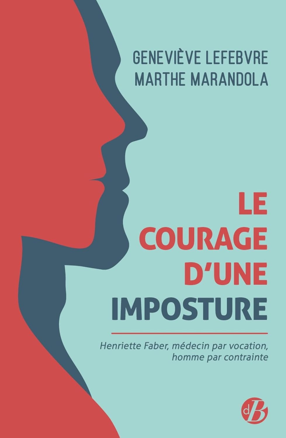 Le Courage d’une imposture